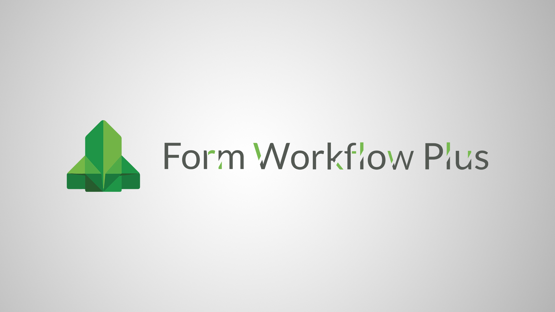 Form Workflow Plus is Getting a New Look